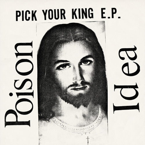 Poison Idea: Pick Your King - White - VINYL