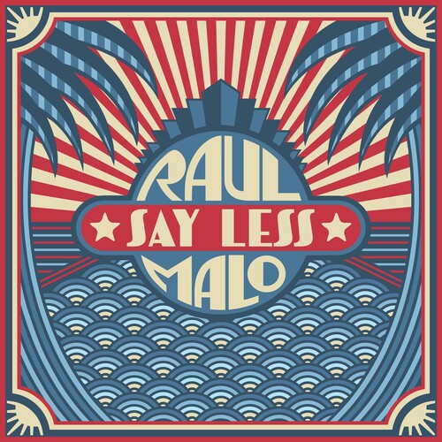 Raul Malo: Say Less - CD