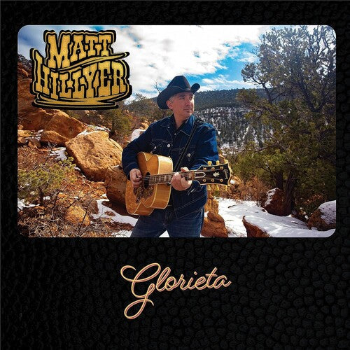 Matt Hillyer- Glorieta { VINYL LP }