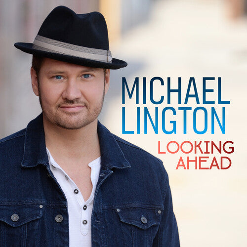 Michael Lington: Looking Ahead - CD