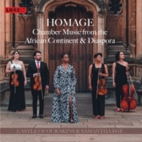 Castle Of Our Skins & Samantha Ege: Homage: Chamber Music From The African Continent & Diaspora - Record