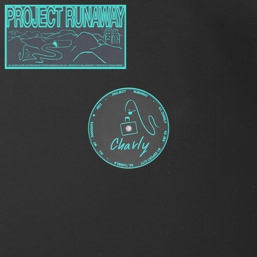 Project Runaway: Charly - 12-INCH SINGLE