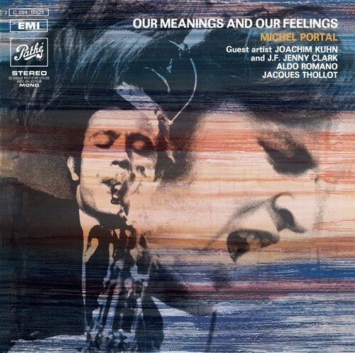 Michel Portal: Our Meanings And Our Feelings - VINYL
