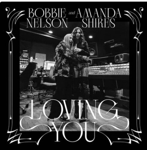 Bobbie Nelson & Amanda Shires: Loving You - Record