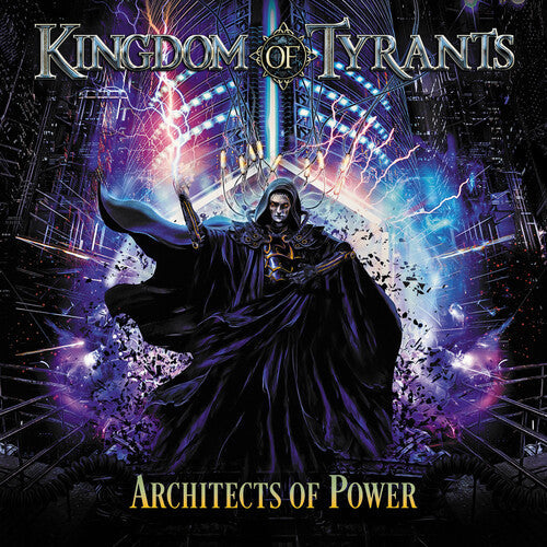 Kingdom O Tyrants: Architects Of Power - CD