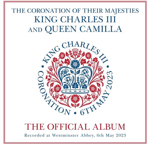 Various Artists: Coronation Their Majesties King Charles III and Queen Camilla - Record