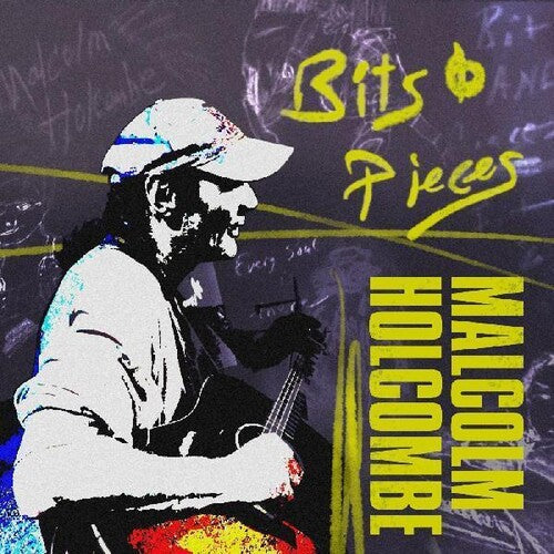 Malcolm Holcombe: Bits & Pieces - Record