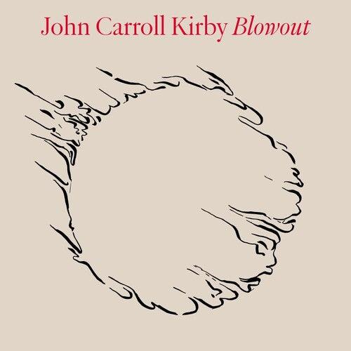 John Carroll Kirby- Blowout { VINYL LP }