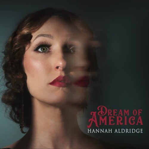 Hannah Aldridge: Dream Of America - Record