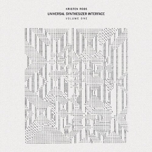 Kristen Roos: Universal Synthesizer Interface Vol I - Record