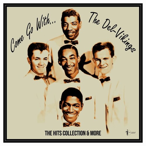 The Del Vikings: Come Go With The Vikings: 1956-61 - VINYL