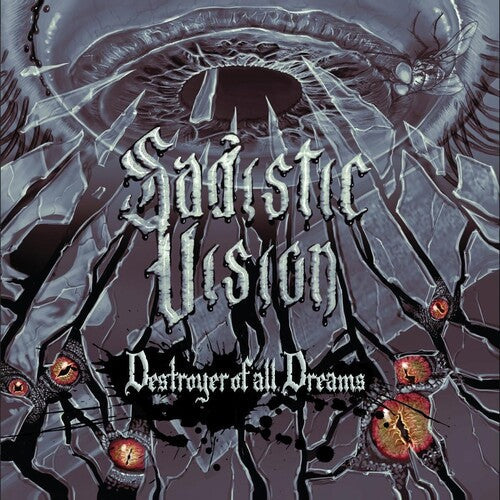 Sadistic Vision: Destroyer Of All Dreams - VINYL
