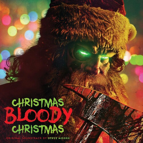 Steve Moore: Christmas Bloody Christmas (Original Motion Picture Soundtrack) - VINYL