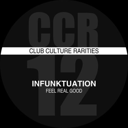 Infunktuation: Feel Real Good - 12-INCH SINGLE