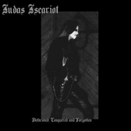 Judas Iscariot: Dethroned, Conquered & Forgotten - CD