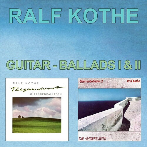 Ralf Kothe: Guitar-ballads I & Ii - Record