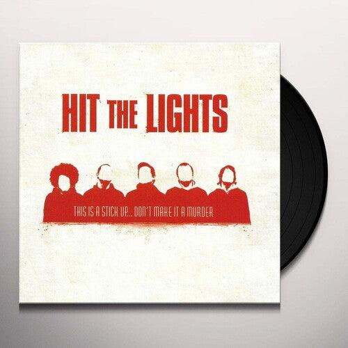 Hit the Lights- This Is A Stick Up... Don't Make It A Murder { VINYL LP }