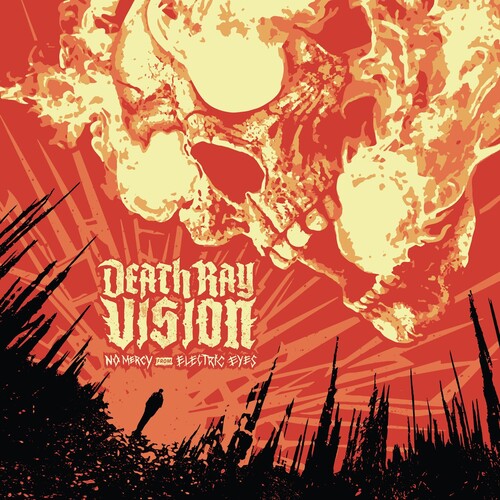 Death Ray Vision: No Mercy From Electric Eyes - CD