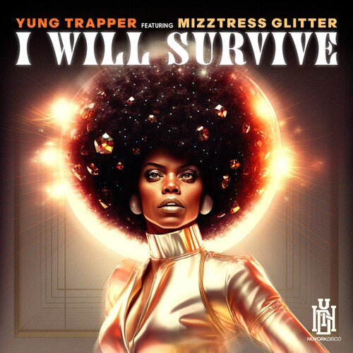 Yung Trapper Featuring Mizztress Glitter: I Will Survive - Record