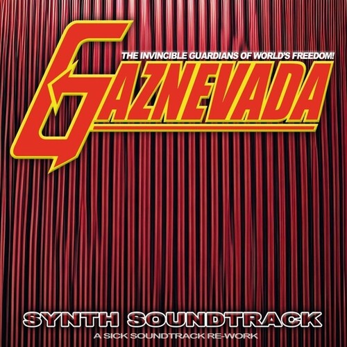 Gaznevada: Synth Soundtrack (A Sick Soundtrack Re-work) - Record