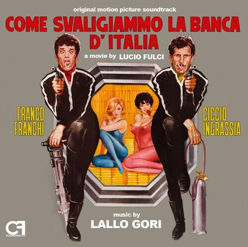 Lallo Gori: Come Svaligiammo La Banca d'Italia/Il Lungo, Il Corto, Il Gatto - CD
