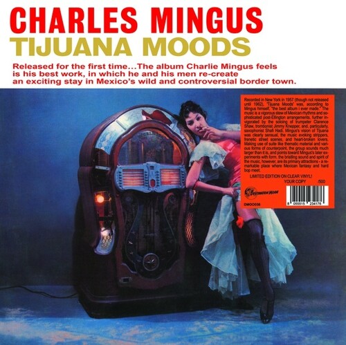 Charles Mingus: Tijuana Moods - VINYL