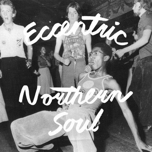 Various Artists- Eccentric Northern Soul (Various Artists) { VINYL LP }