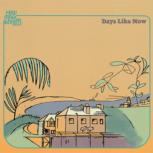 Huw Marc Bennett: Days Like Now - Record