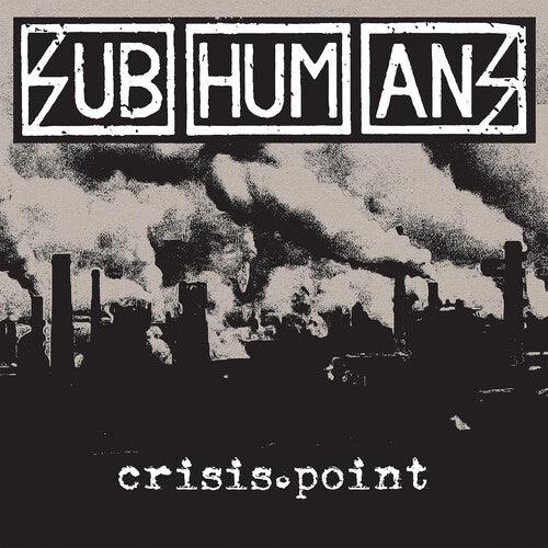 The Subhumans- Crisis Point { VINYL LP }