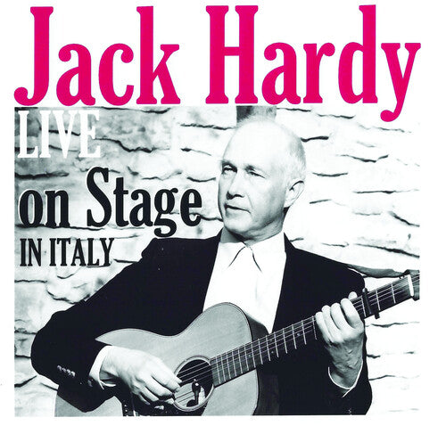 Jack Hardy: Live On Stage In Italy - Record