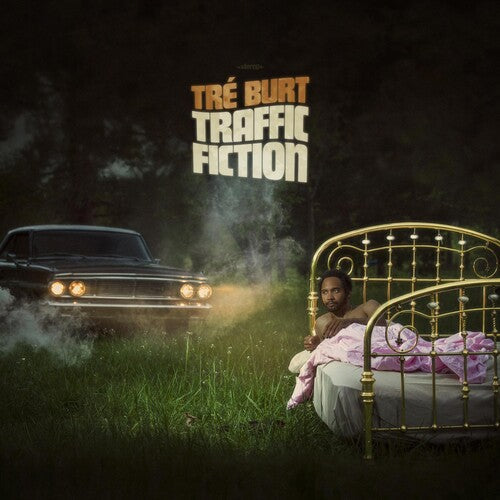 Tre Burt: Traffic Fiction - Record