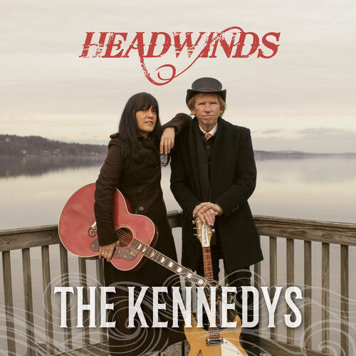The Kennedys: Headwinds - Record