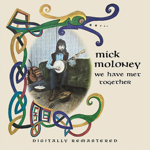 Mick Moloney: We Have Met Together - Record