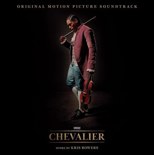 Bologne, Joseph / Bowers / Abels / Chevalier De Sai: Chevalier (Original Soundtrack) - VINYL