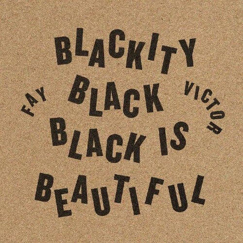 Fay Victor: Blackity Black Black Is Beautiful - CD