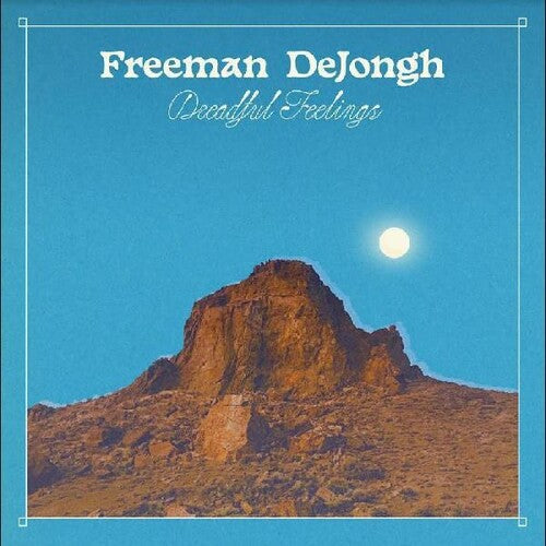 Freeman Dejongh: Dreadful Feelings - Record