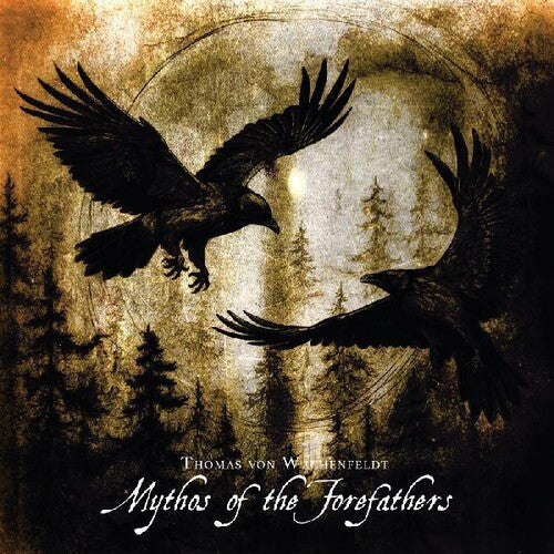 Thomas Von Wachenfeldt: Mythos Of The Forefathers Vol.1 & 2 - Record