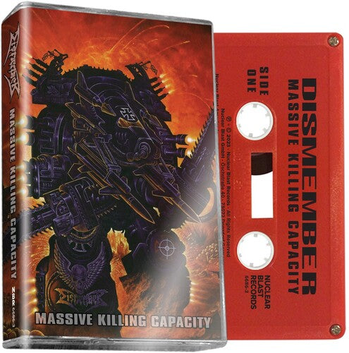 Dismember: Massive Killing Capacity - CASSETTES