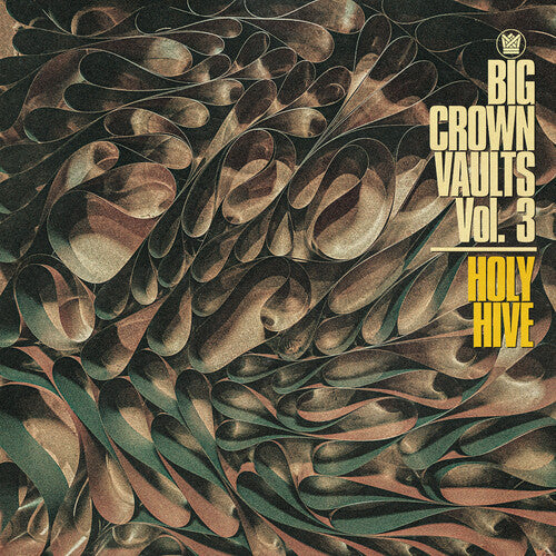 Holy Hive: Big Crown Vaults Vol. 3 - Holy Hive - Record