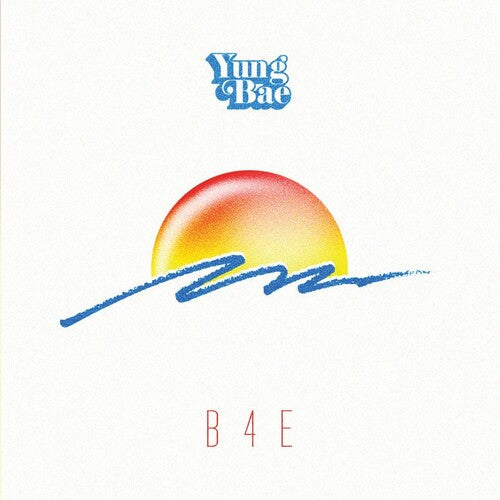Yung Bae: B4e - Record