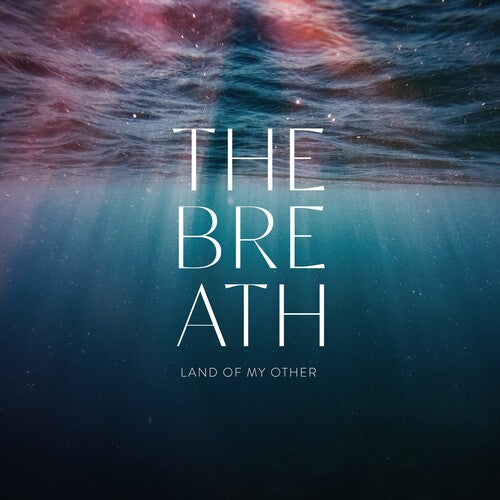 Breath: Land of My Other - Record