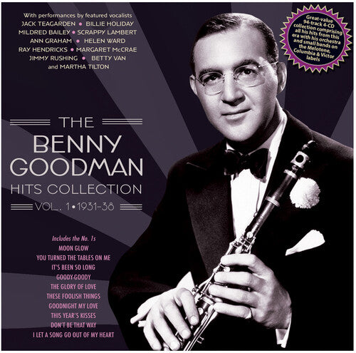 Benny Goodman: The Benny Goodman Hits Collection Vol. 1 1931-38 - CD