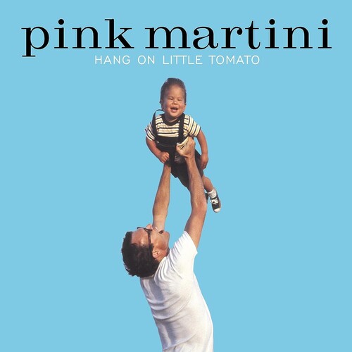 Pink Martini: Hang On Little Tomato - VINYL