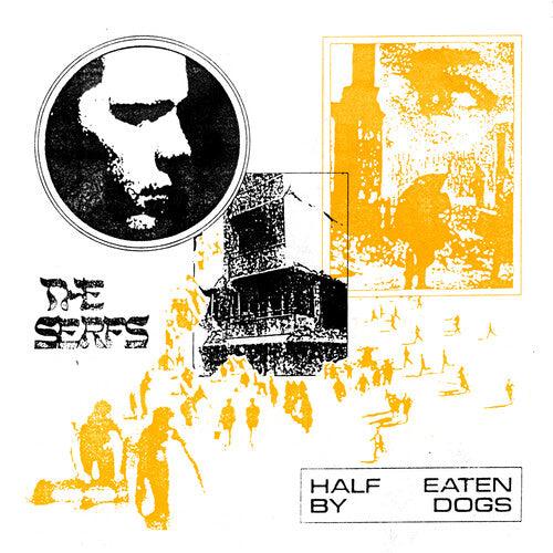 The Serfs- Half Eaten By Dogs { VINYL LP }