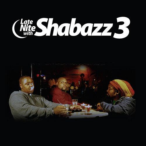Shabazz 3- Late Nite With Shabazz 3 (Smokey Clear/Blue) -BF23 { VINYL LP }
