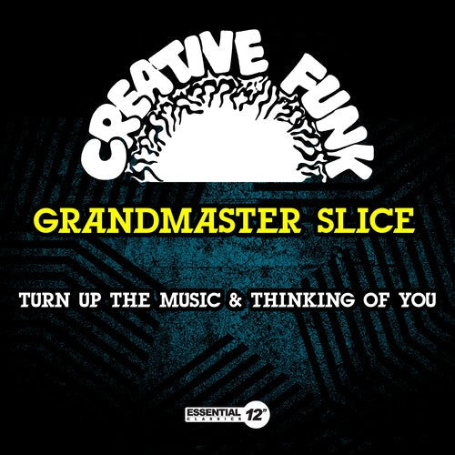 Grandmaster Slice: Turn Up The Music & Thinking Of You - Record