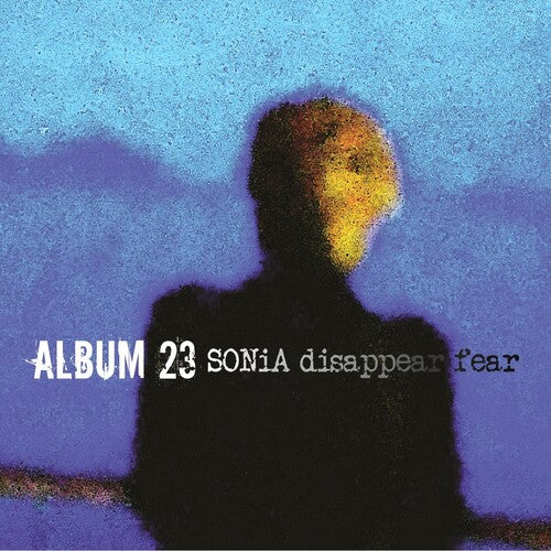 Sonia Disappear Fear: Album 23 - Record