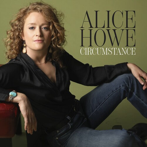Alice Howe: Circumstances - Record