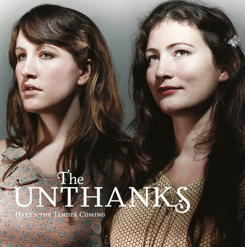 The Unthanks: Here's The Tender Coming - Record