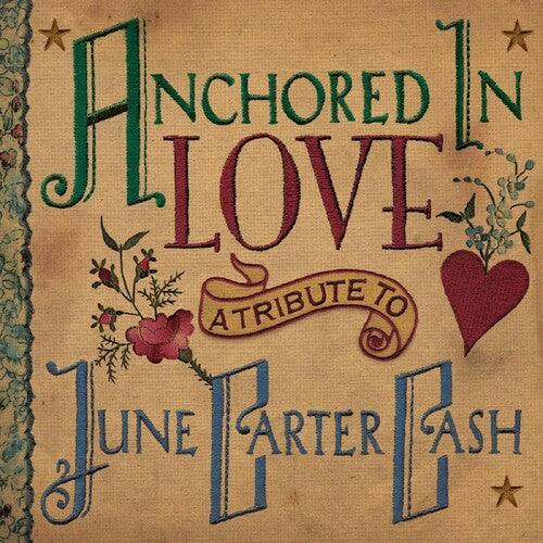 Various- Anchored In Love - A Tribute To June Carter Cash (Various Artists) { VINYL LP }